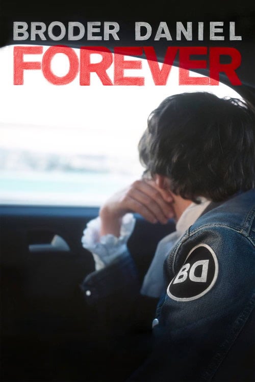 Filmaffisch for Broder Daniel Forever