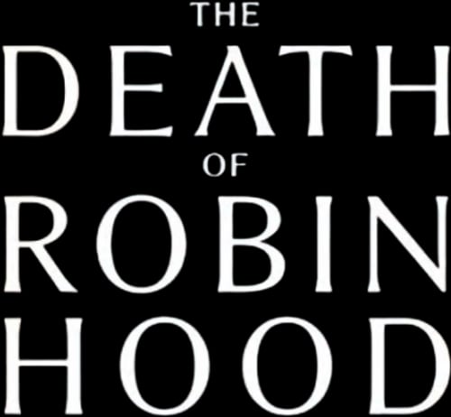 The Death of Robin Hood