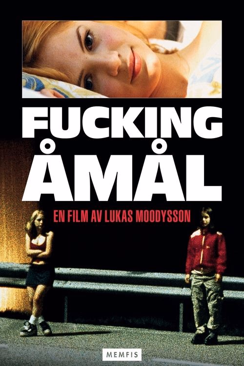 Filmaffisch for Fucking Åmål
