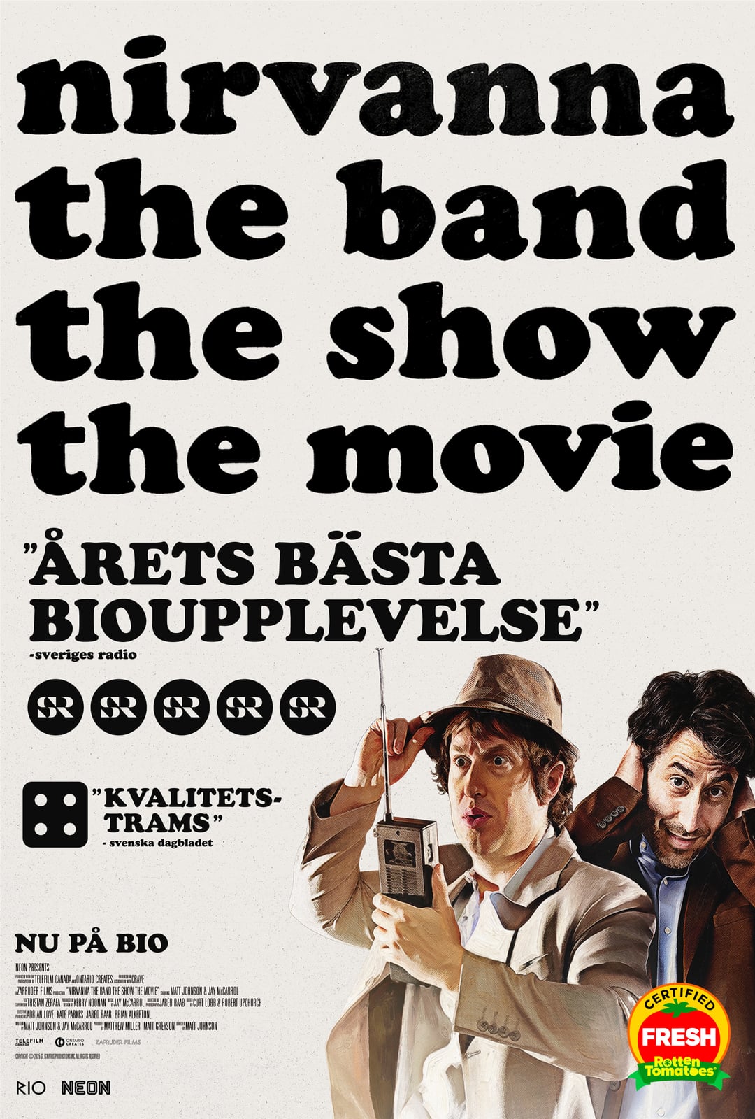 Filmaffisch for Nirvanna the Band the Show the Movie